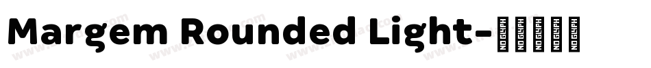 Margem Rounded Light字体转换